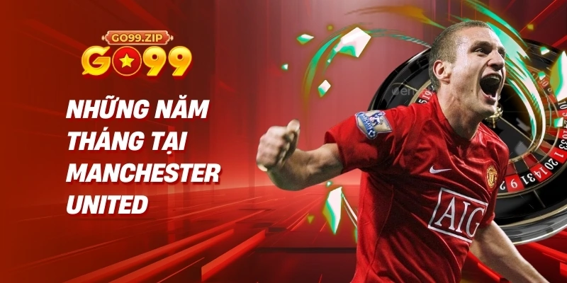 Những Năm Tháng Tại Manchester United