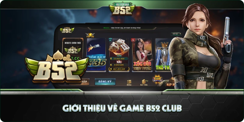 Giới thiệu về Game B52 Club